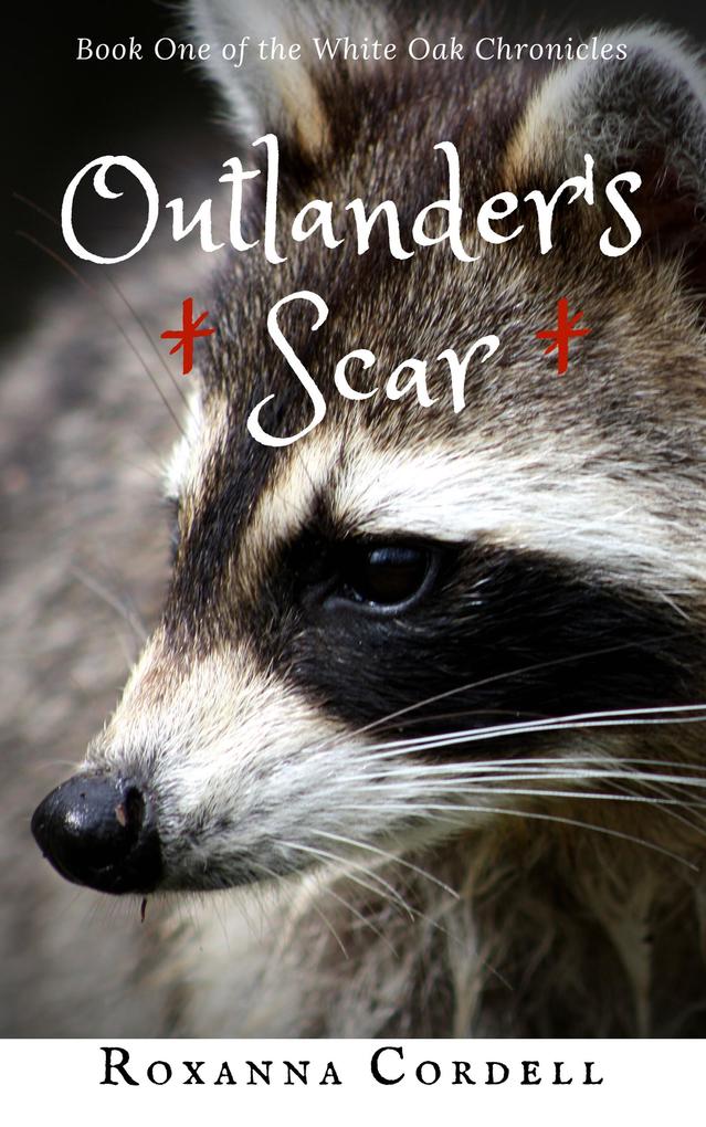 Outlander‘s Scar (The White Oak Chronicles #1)