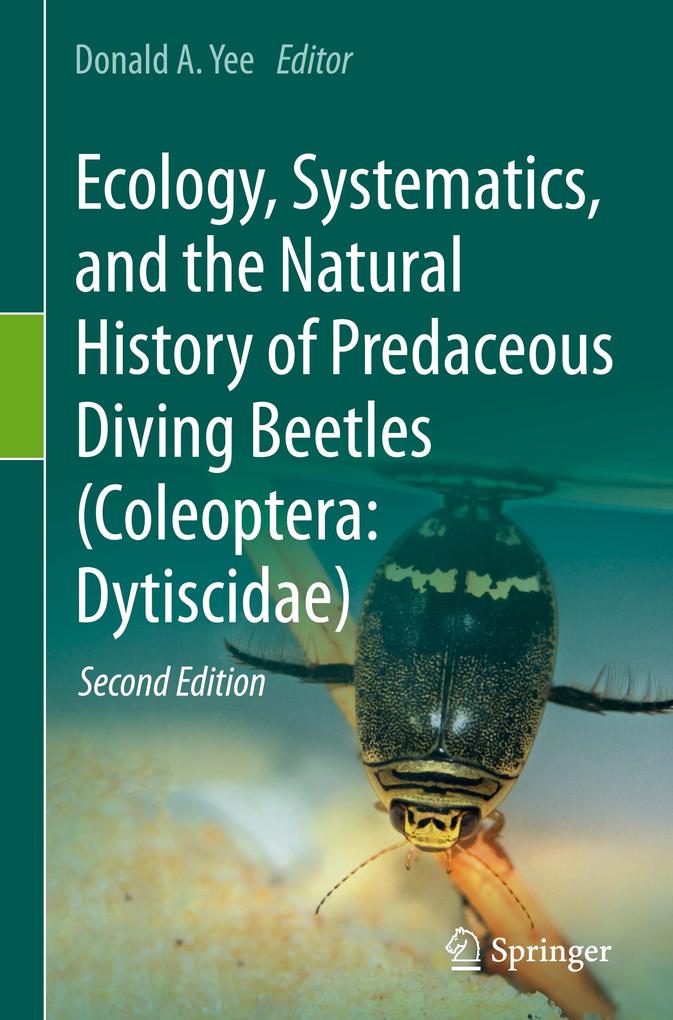Ecology Systematics and the Natural History of Predaceous Diving Beetles (Coleoptera: Dytiscidae)