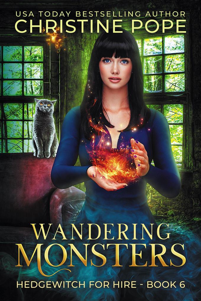 Wandering Monsters (Hedgewitch for Hire #6)