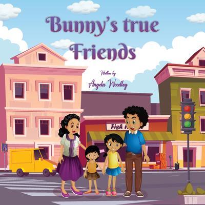 Bunny‘s True Friends