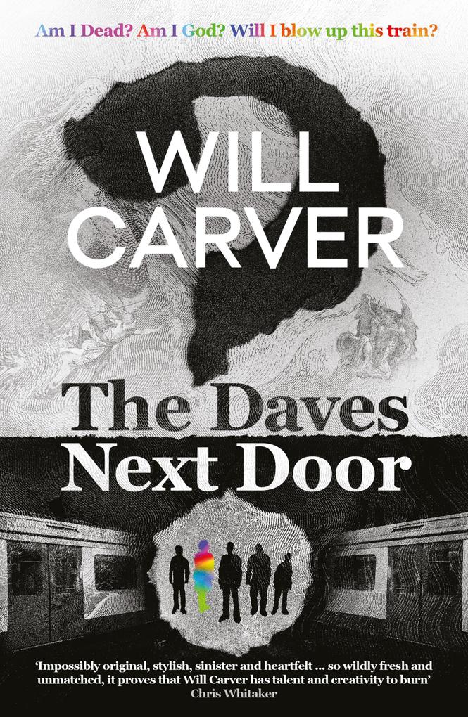 The Daves Next Door - The shocking explosive new thriller from cult bestselling author Will Carver