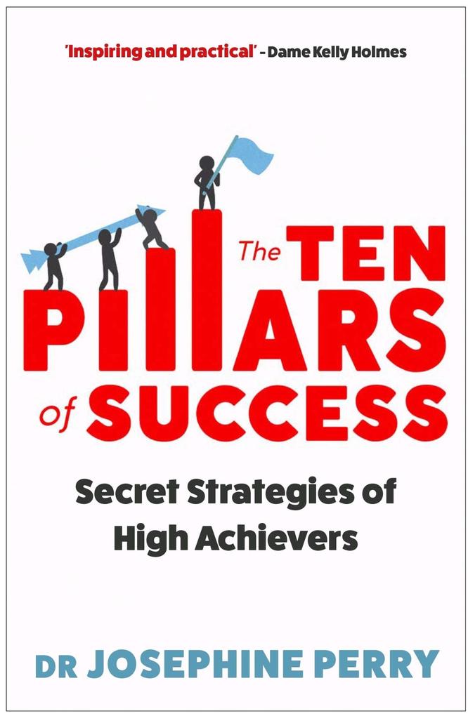 The Ten Pillars of Success