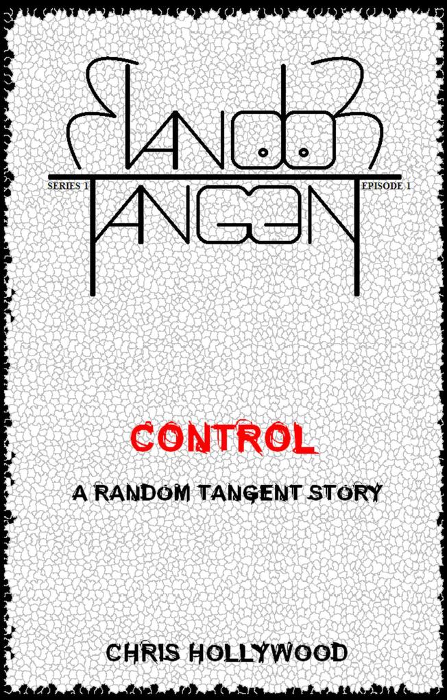 Control (Random Tangent #1)