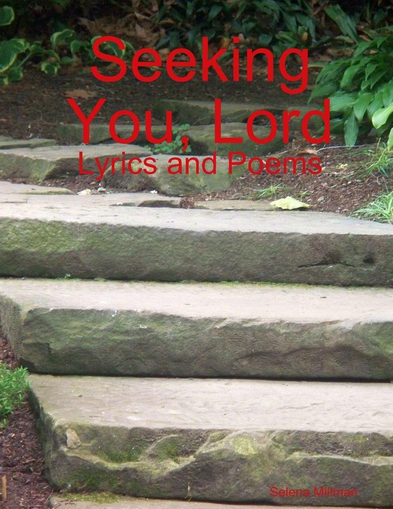Seeking You Lord