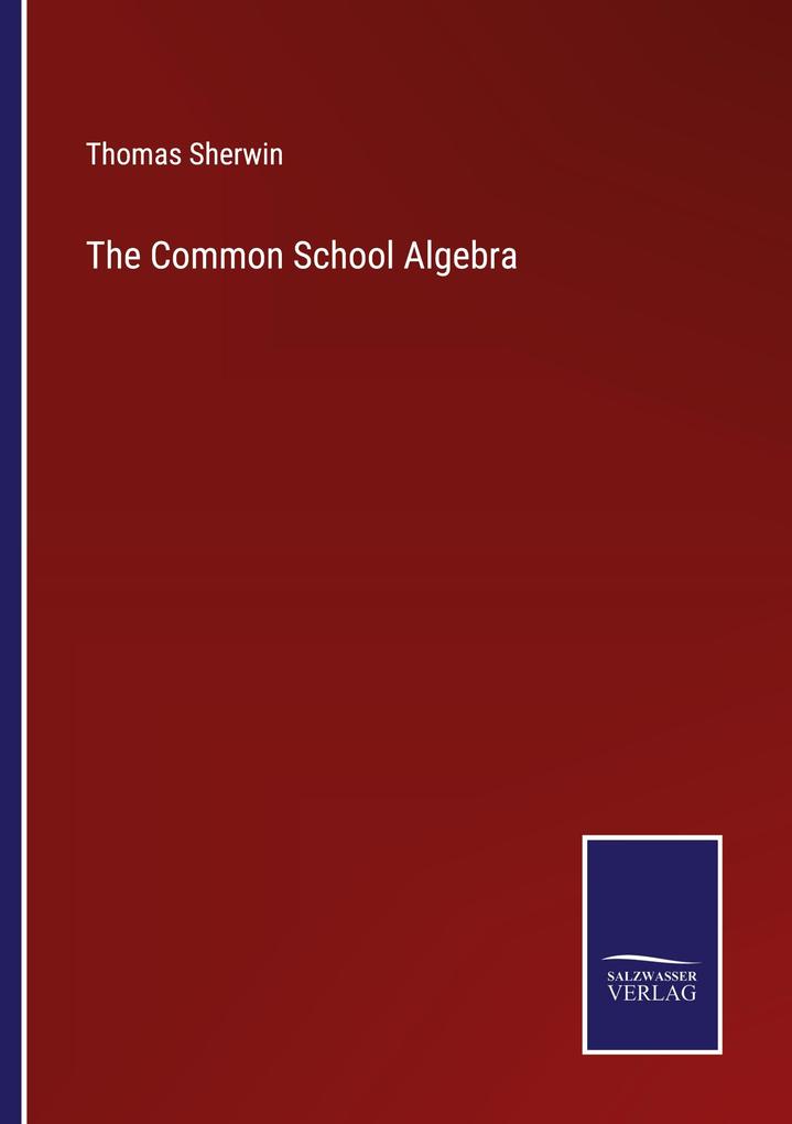 The Common School Algebra