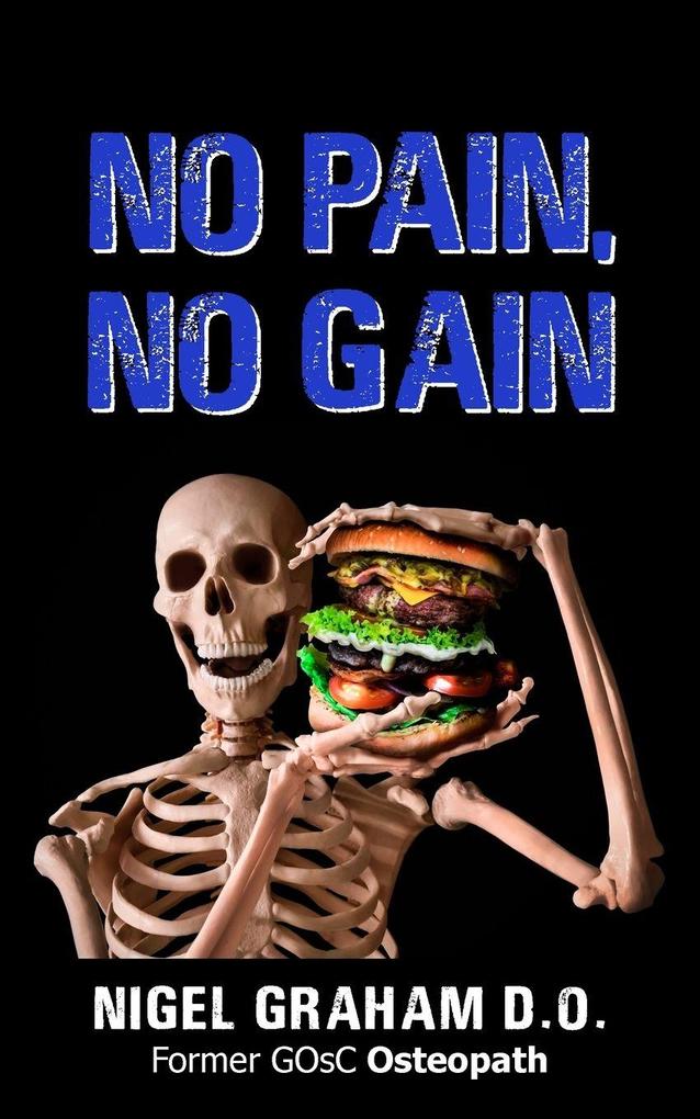 No Pain No Gain