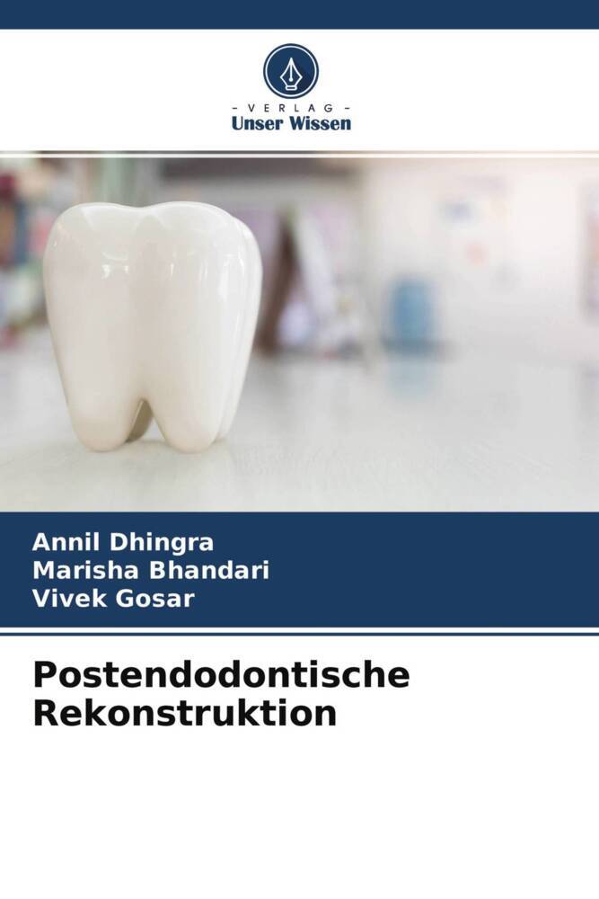 Postendodontische Rekonstruktion