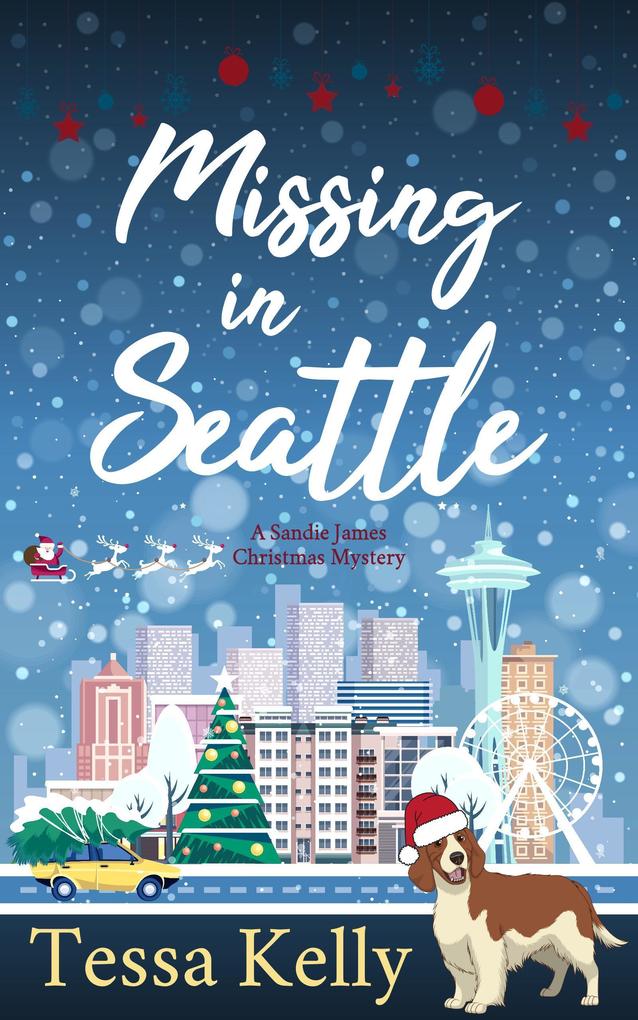 Missing in Seattle: A Christmas Story (A Sandie James Mystery #0)