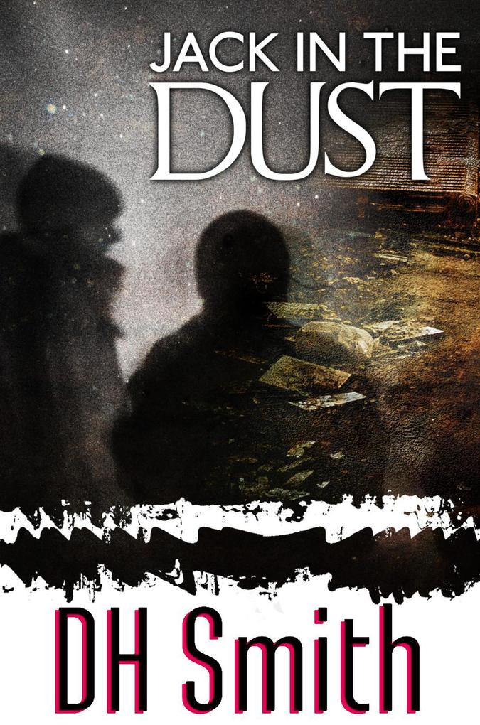 Jack In The Dust (Jack of All Trades #10)