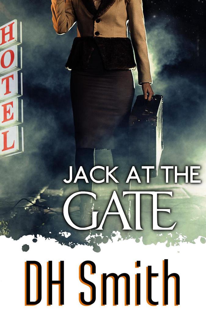 Jack At The Gate (Jack of All Trades #9)