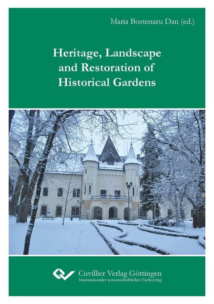 Heritage Landscape and Restoration of Historical Gardens