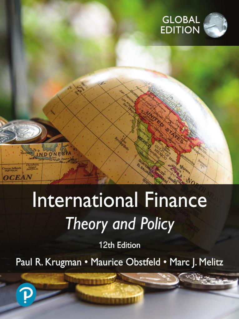 International Finance: Theory and Policy Global Edition