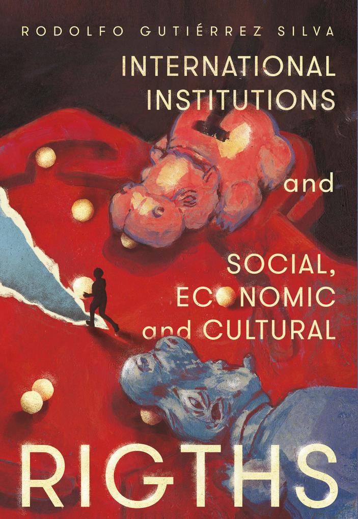 International Institutions and social economic and cultural rights