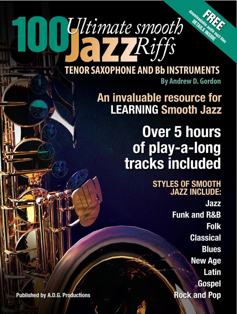100 Ultimate Smooth Jazz Riffs for Tenor Sax and Bb instruments
