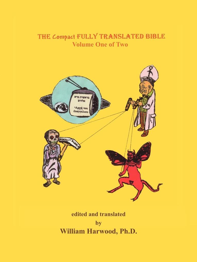 The Compact Fully Translated Bible