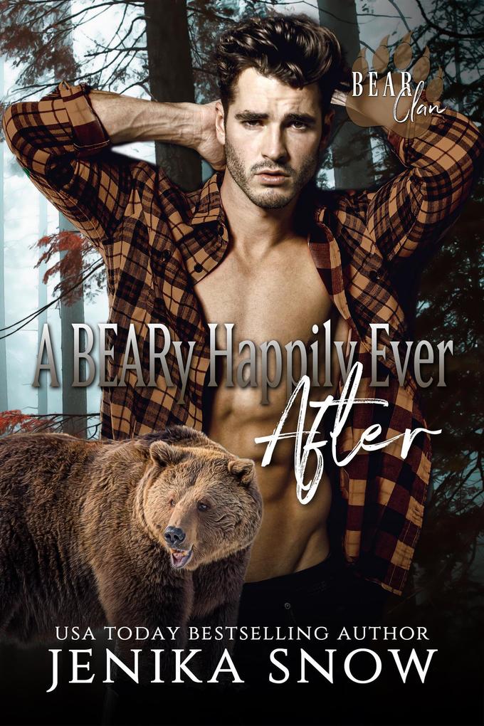 A Beary Happily Ever After (Bear Clan #6)