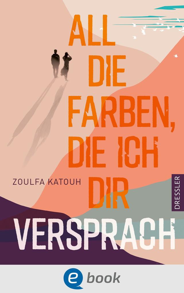 All die Farben die ich dir versprach