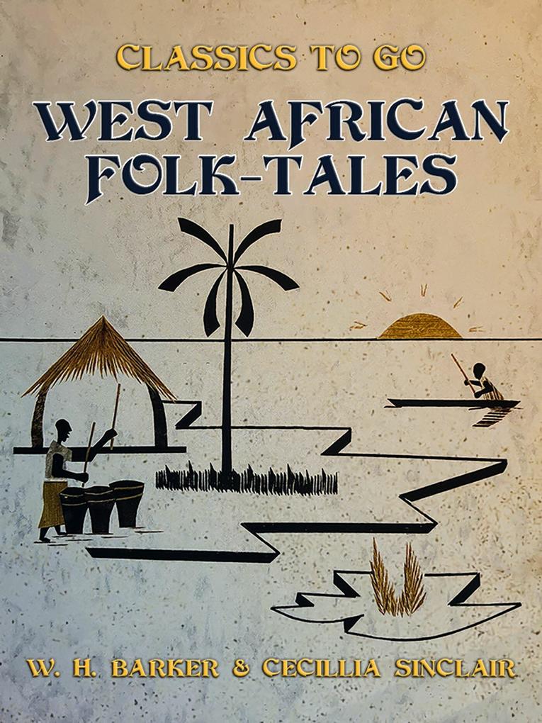 West African Folk-Tales