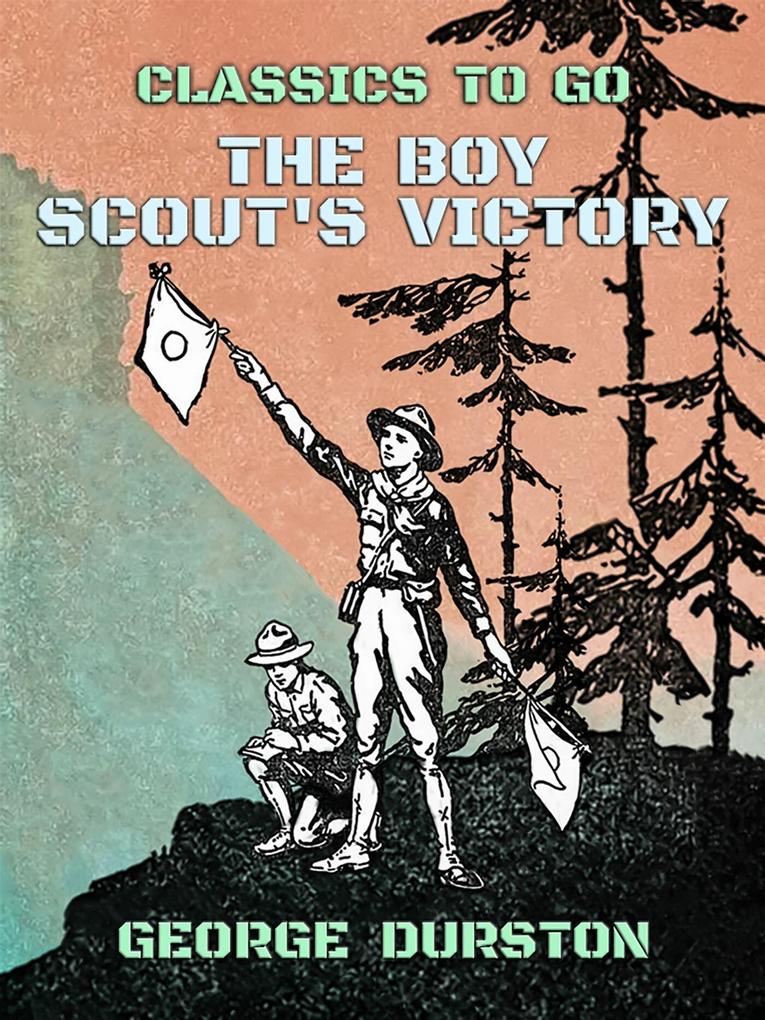 The Boy Scout‘s Victory