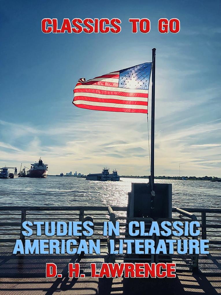 Studies In Classic American Literature