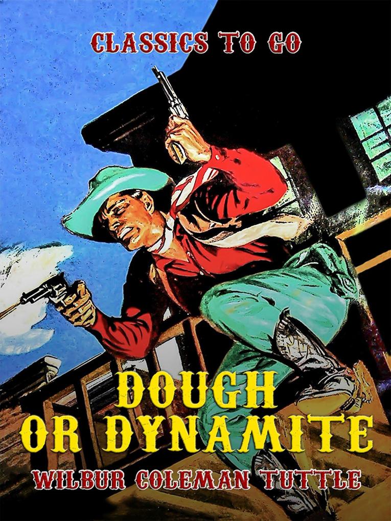 Dough or Dynamite