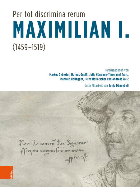 Per tot discrimina rerum - Maximilian I. (1459-1519)