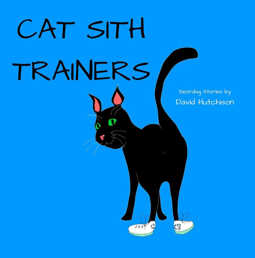 Cat Sith Trainers (Seordag Stories #11)
