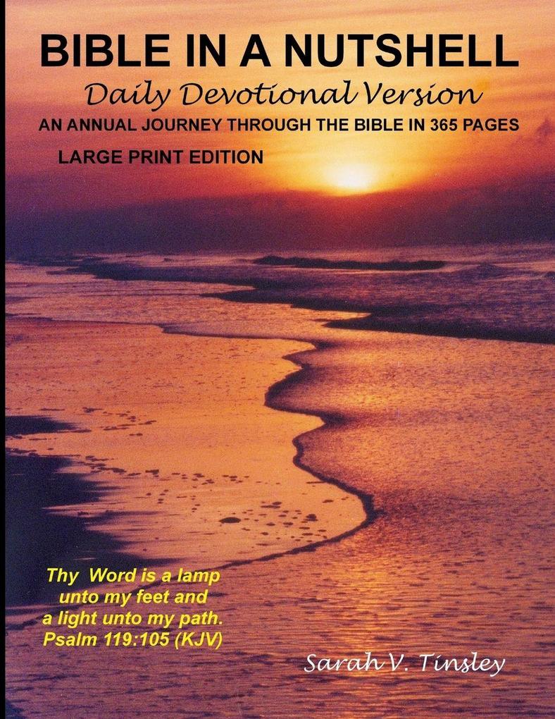 Bible in a Nutshell Daily Devotional Version (Large Print Edition)