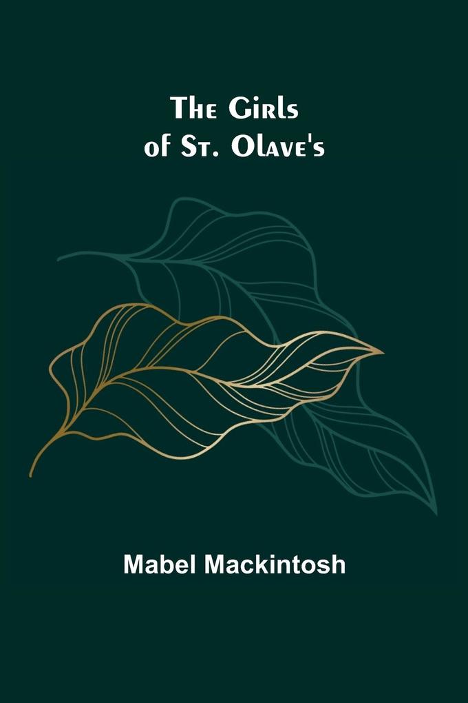 The Girls of St. Olave's