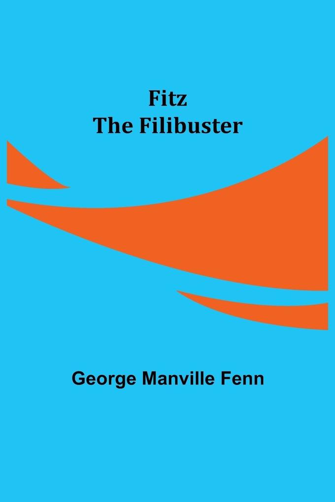 Fitz the Filibuster