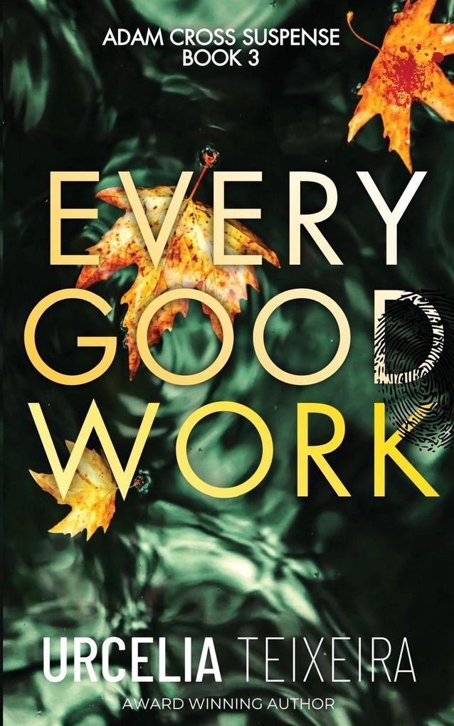 EVERY GOOD WORK
