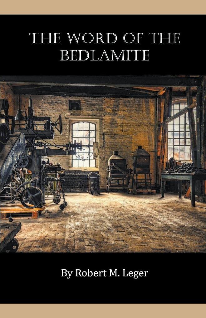 The Word of the Bedlamite
