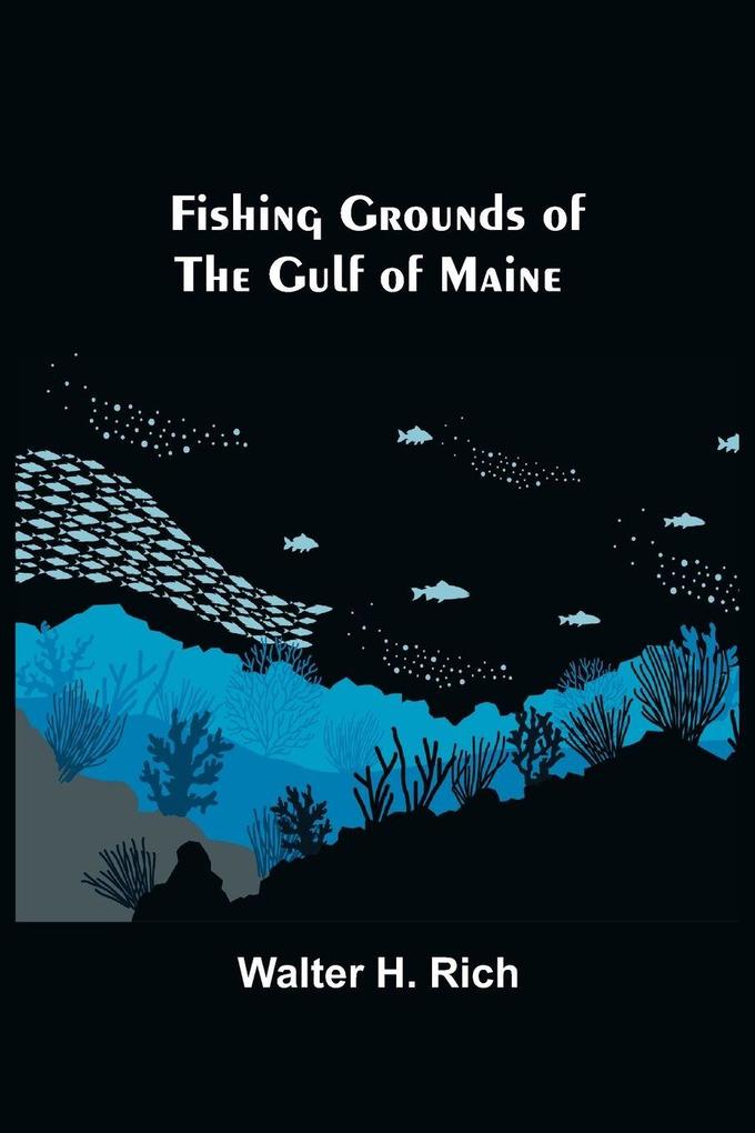 Fishing Grounds of the Gulf of Maine