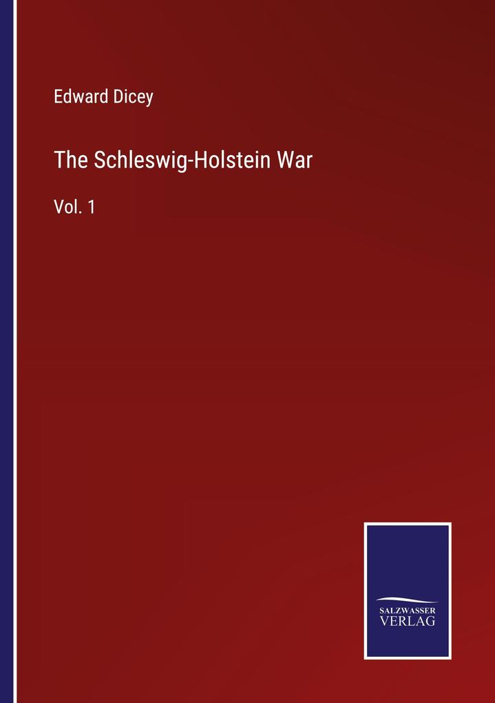 The Schleswig-Holstein War