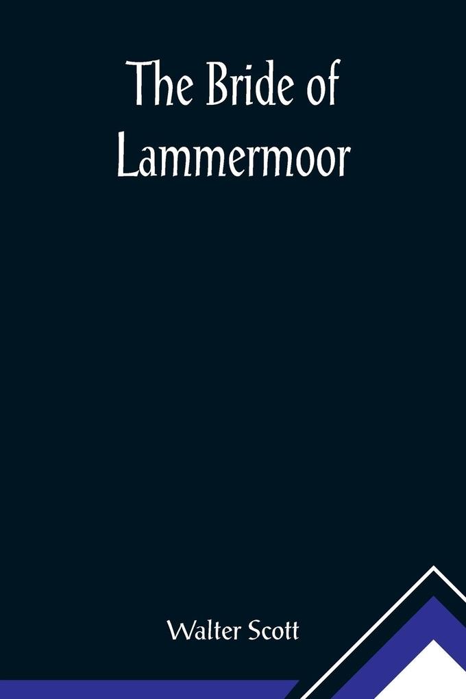 The Bride of Lammermoor