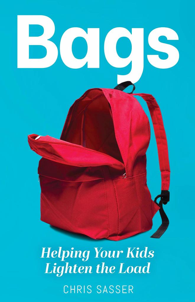 BAGS: Helping Your Kids Lighten the Load