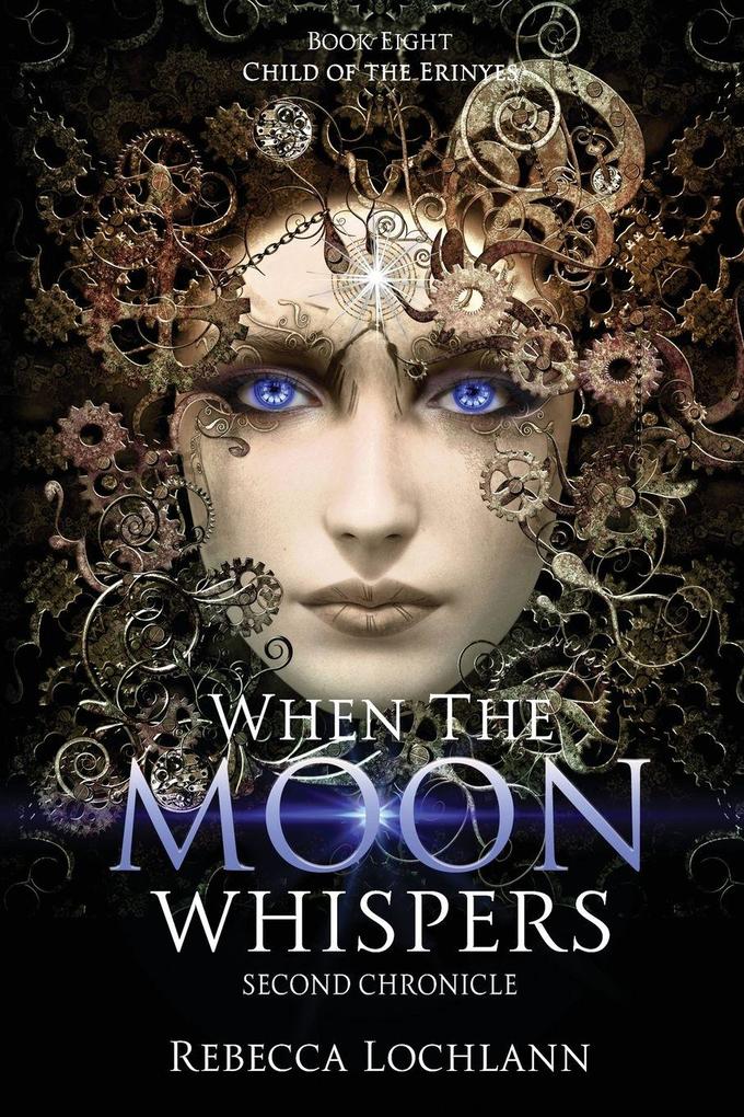 When the Moon Whispers Second Chronicle