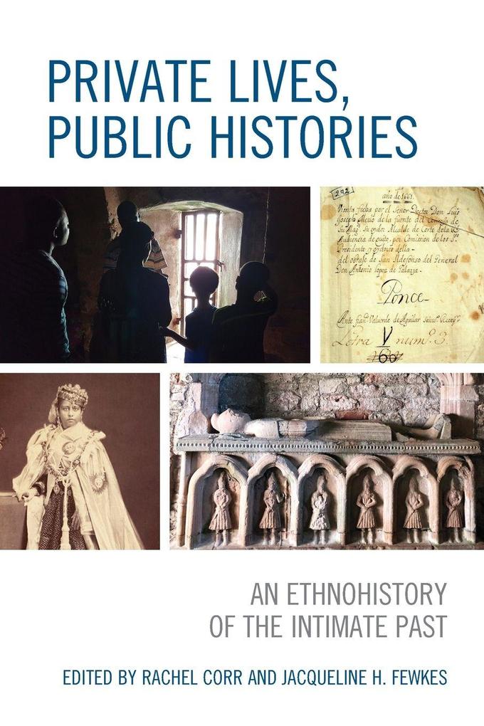 Private Lives Public Histories