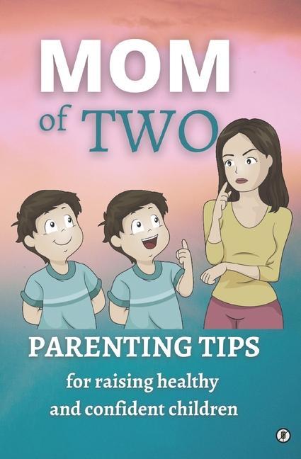 Mom of Two: Parenting tips for raising healthy and confident children - Study case: Erik and gluten-free life at 3 years old