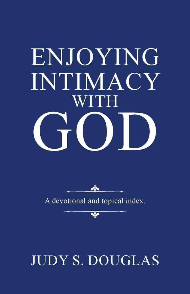 Enjoying Intimacy with God