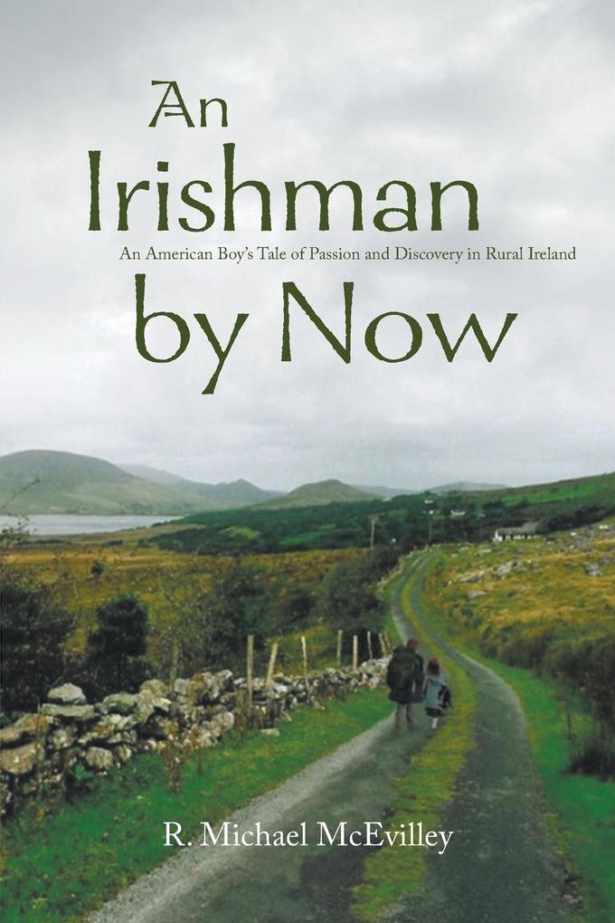 An Irishman by Now