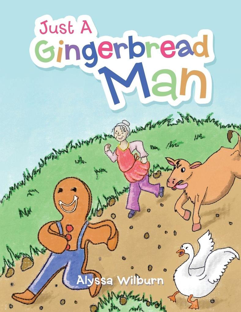 Just a Gingerbread Man