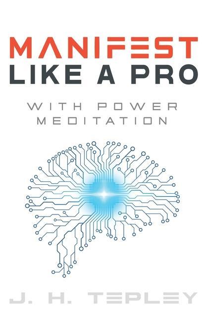 Manifest Like A Pro With Power Meditation