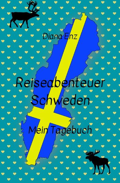 Image of Reiseabenteuer Schweden - mein Tagebuch