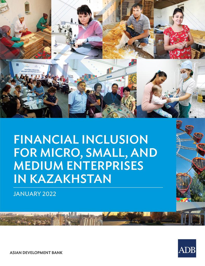 Financial Inclusion for Micro Small and Medium Enterprises in Kazakhstan