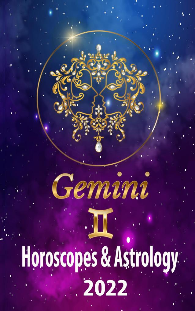 Gemini Horoscopes & Astrology 2022 (world astrology predictions 2022 #3)