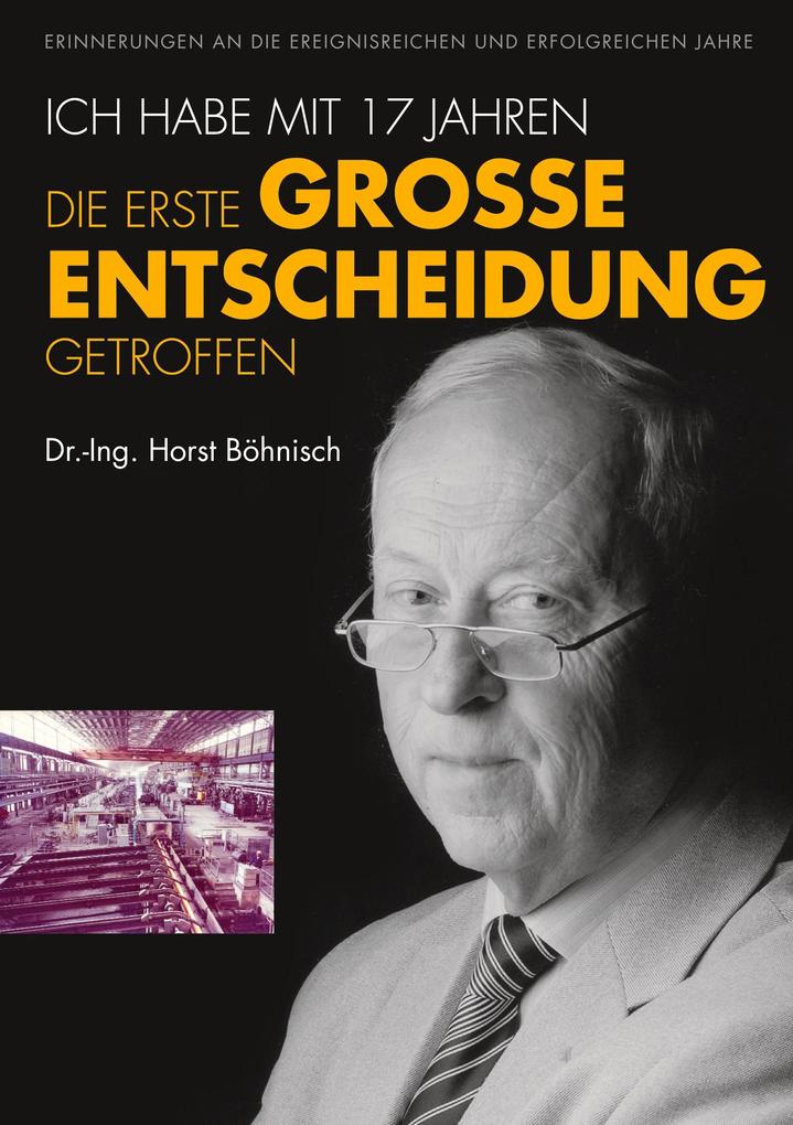 Ich habe mit 17 Jahren die erste grosse Entscheidung getroffen