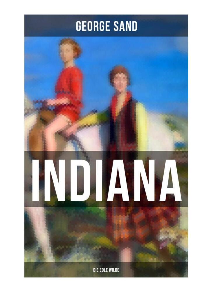 Indiana (Die edle Wilde)