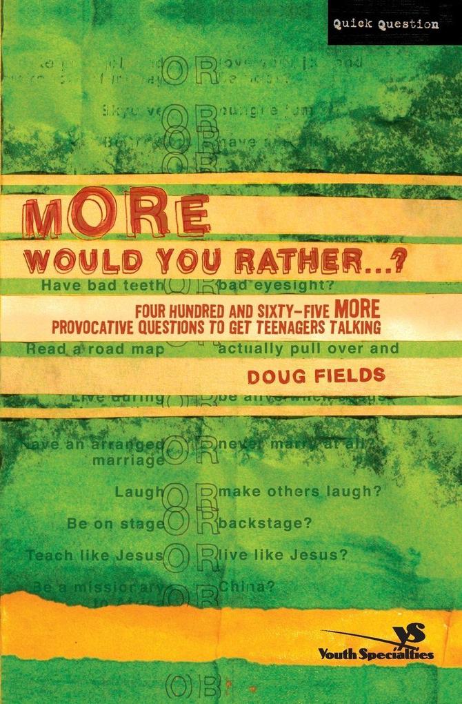 The More Would You Rather?
