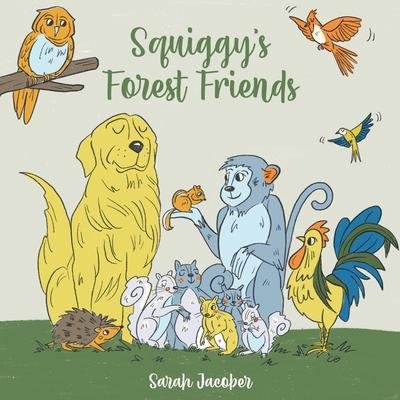 Squiggy‘s Forest Friends